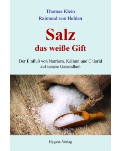 Salz - das weisse Gift