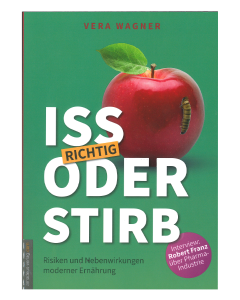 Iss richtig oder Stirb! – 350 Seiten Buch